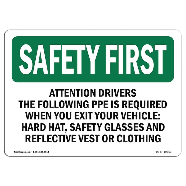 OSHA, Attention Drivers Following PPE Is Required, 5in X 3.5in, 10PK, 5" W, 3.5" H, Landscape, PK10